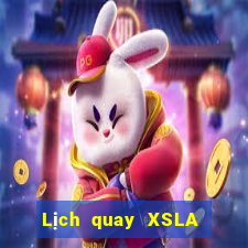 Lịch quay XSLA ngày 27