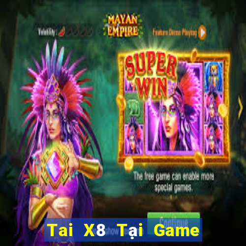 Tai X8 Tại Game Bài B52