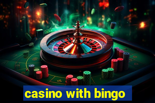 casino with bingo