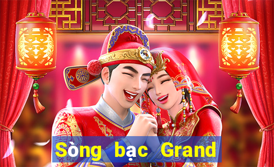 Sòng bạc Grand China ở Việt nam