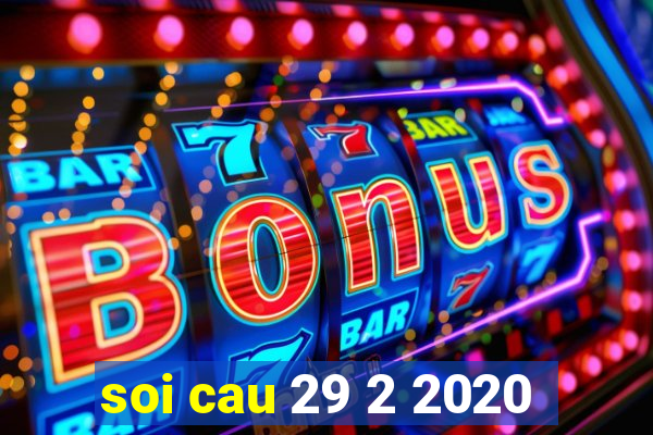 soi cau 29 2 2020