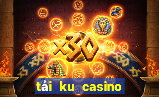 tải ku casino cho ios