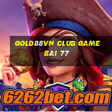 Gold88Vn Club Game Bài 77