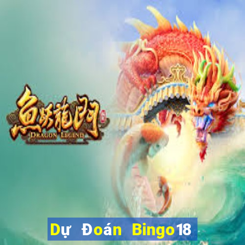 Dự Đoán Bingo18 ngày 9