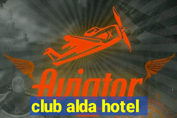 club alda hotel