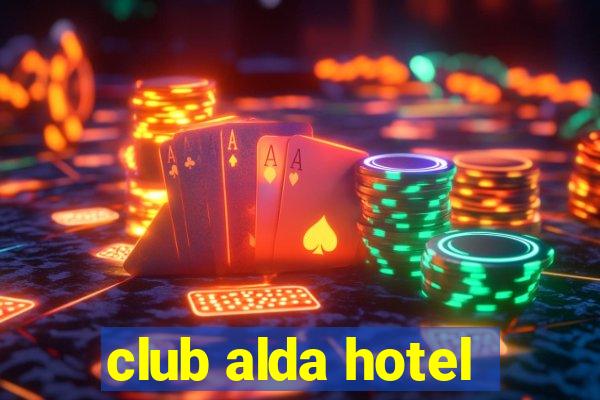 club alda hotel