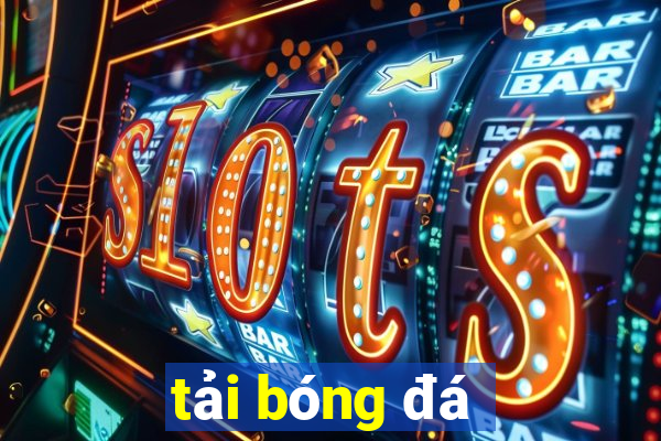 tải bóng đá