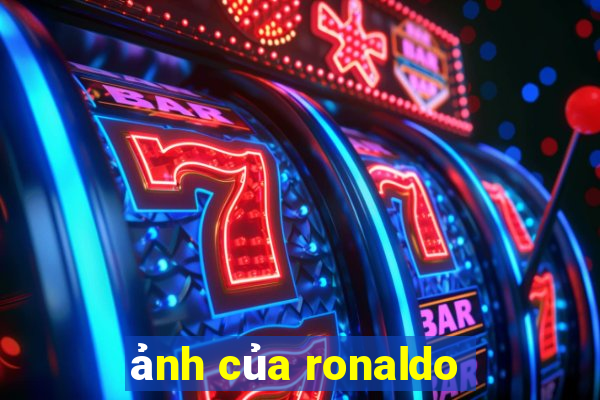 ảnh của ronaldo