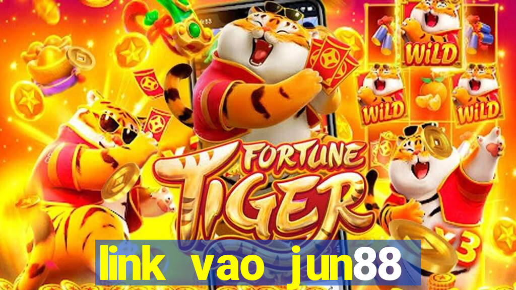 link vao jun88 mobile moi nhat