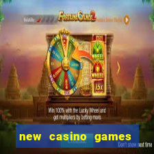 new casino games to play