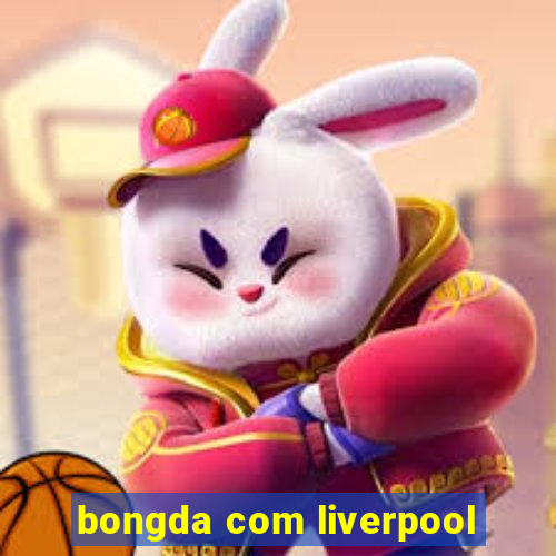 bongda com liverpool