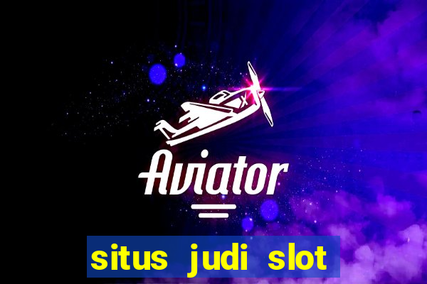 situs judi slot cepat menang