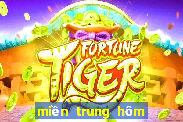 miền trung hôm nay xổ số miền trung hôm nay