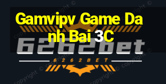 Gamvipv Game Danh Bai 3C