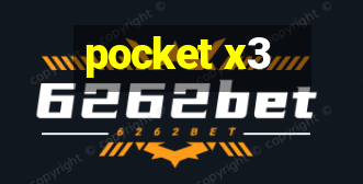 pocket x3