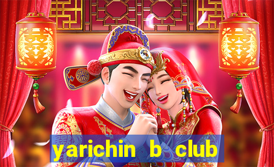 yarichin b club chap 9