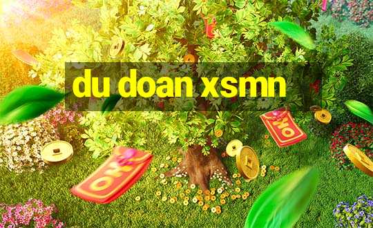 du doan xsmn