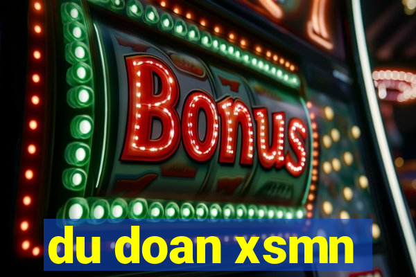 du doan xsmn