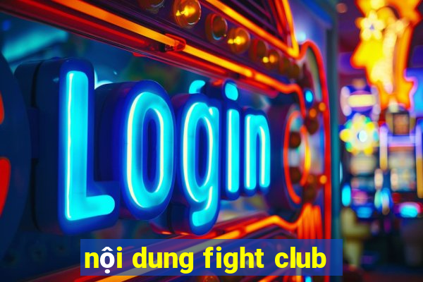 nội dung fight club