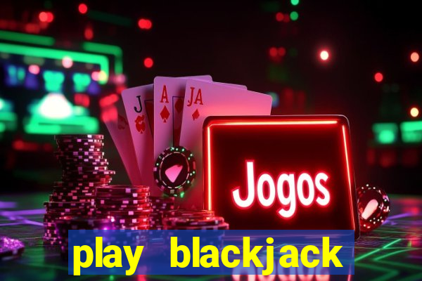 play blackjack vegas world