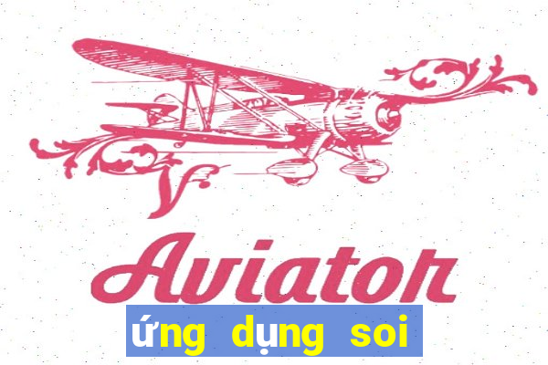 ứng dụng soi cầu tài xỉu