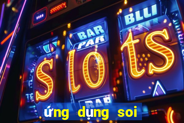 ứng dụng soi cầu tài xỉu