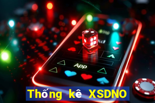 Thống kê XSDNO ngày 22