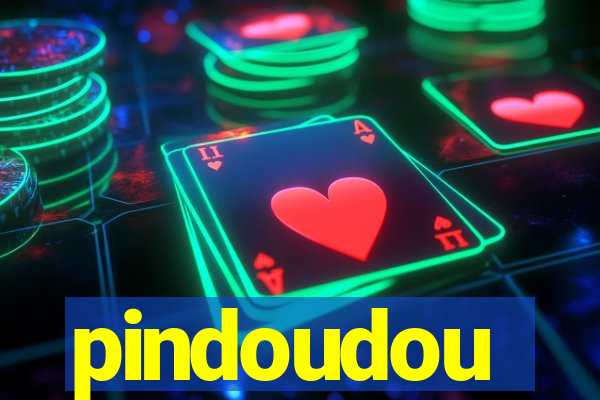 pindoudou