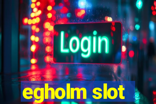 egholm slot