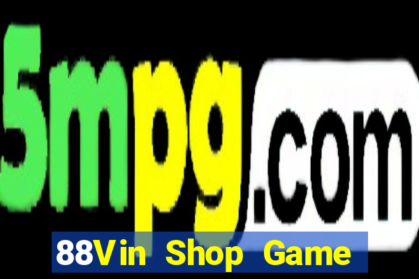 88Vin Shop Game Bài 99