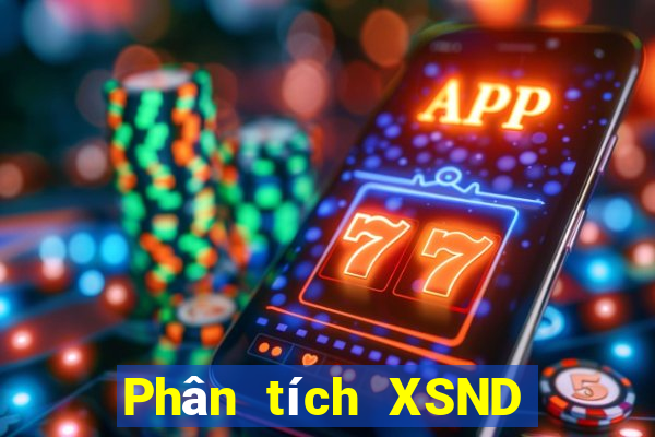 Phân tích XSND ngày 7