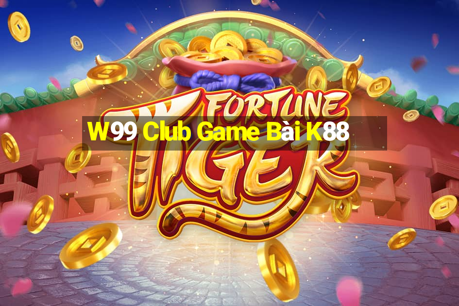 W99 Club Game Bài K88