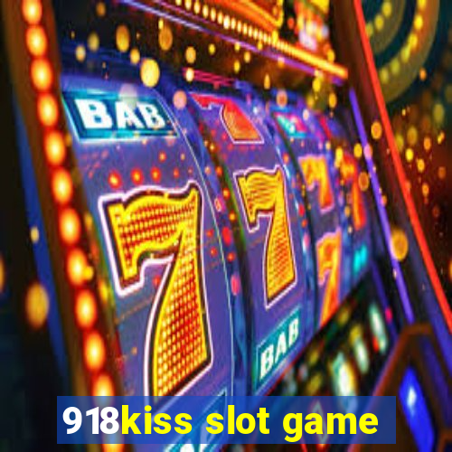 918kiss slot game