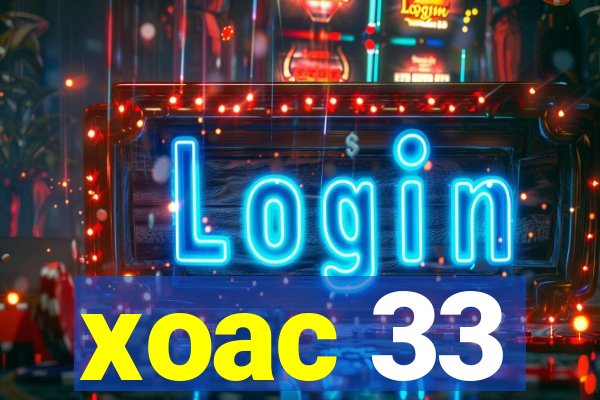 xoac 33