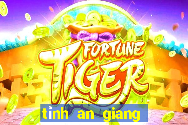 tỉnh an giang hôm nay