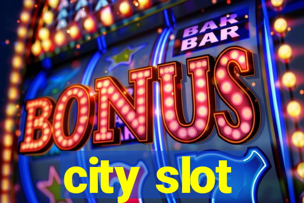 city slot