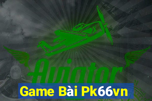 Game Bài Pk66vn