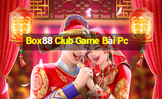 Box88 Club Game Bài Pc