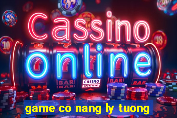 game co nang ly tuong