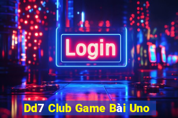 Dd7 Club Game Bài Uno