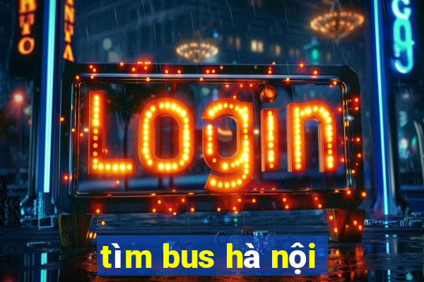 tìm bus hà nội