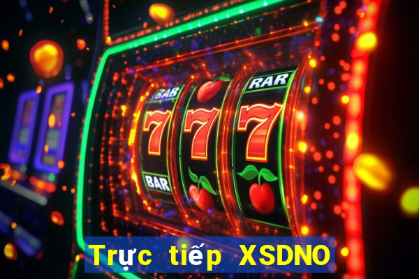 Trực tiếp XSDNO ngày 9