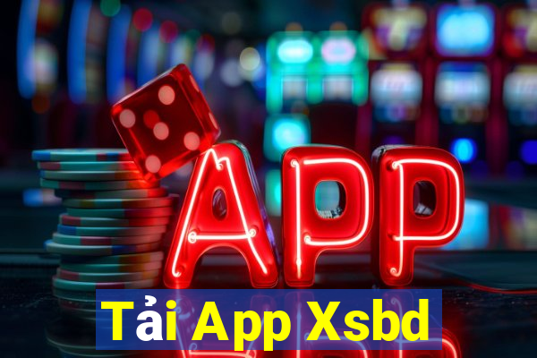 Tải App Xsbd