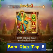 Bom Club Top 5 Game Bài Đổi Thưởng