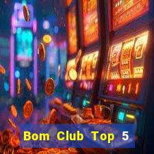 Bom Club Top 5 Game Bài Đổi Thưởng