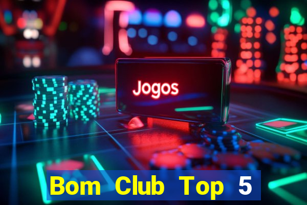 Bom Club Top 5 Game Bài Đổi Thưởng