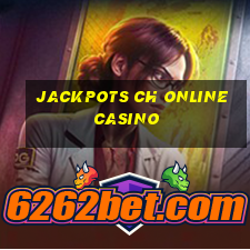 jackpots ch online casino