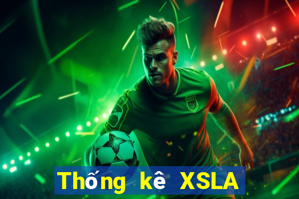 Thống kê XSLA ngày 11