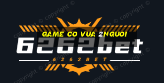 game co vua 2nguoi