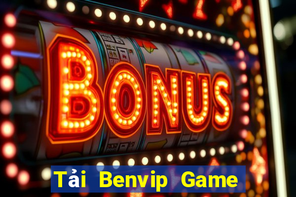 Tải Benvip Game Bài 888 Casino